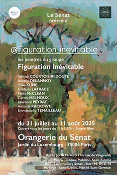 Figuration Inévitable, exposition à l'Orangerie du Sénat à Paris, 31 juillet au 11 août 2025