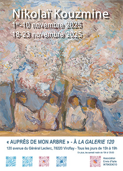 « AUPRÈS DE MON ARBRE » - À LA GALERIE 120